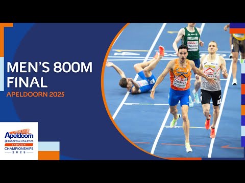 Men's 800m final replay | Apeldoorn 2025
