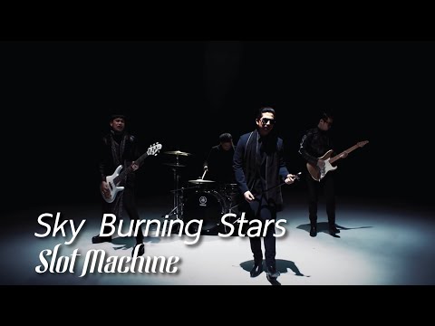 Slot Machine - Sky Burning Stars [Official Music Video]