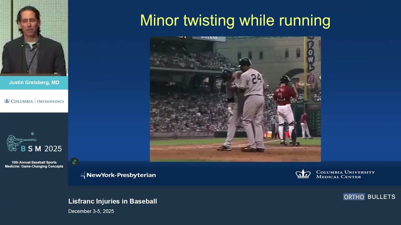 Lisfranc Injuries in Baseball_Justin Greisberg MD