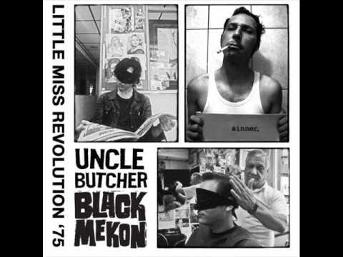 Uncle Butcher & Black Mekon  Little Miss Revolution 75