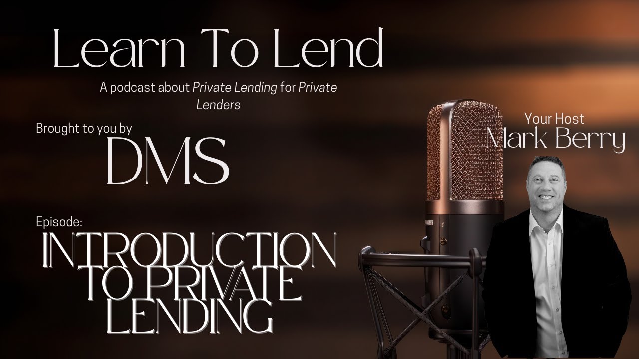 Learn To Lend | Intro to Private Lending