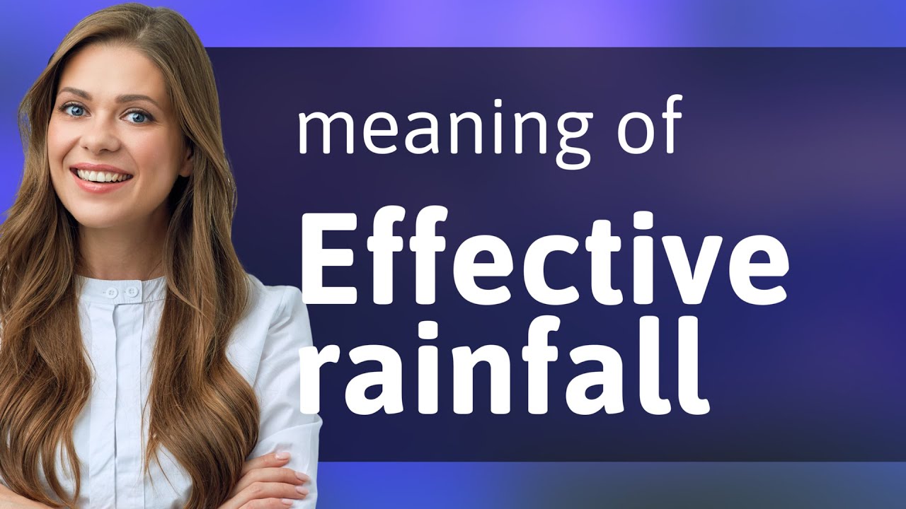 Understanding Effective Rainfall: A Key Concept for English Learners