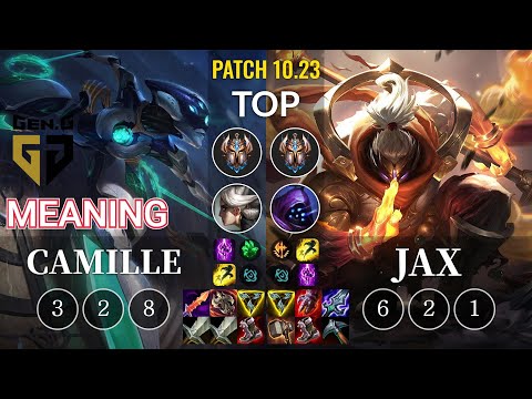 GEN Meaning Camille vs Jax Top - KR Patch 10.23