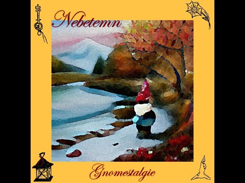 LUZINAAR / NEBETEMN - NEBETEMN - Gnomestalgie (EP 2023)