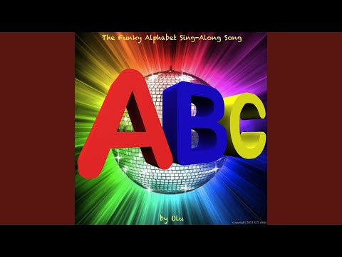The Funky Alphabet Sing-Along Song