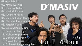 Download lagu D'MASIV FULL ALBUM TERBAIK PILIHAN - APA SALAHKU, RINDU SETENGAH MATI, DIANTARA KALIAN, MERINDUKANMU mp3 Download lagu D'MASIV FULL ALBUM TERBAIK PILIHAN - APA SALAHKU, RINDU SETENGAH MATI, DIANTARA KALIAN, MERINDUKANMU mp3