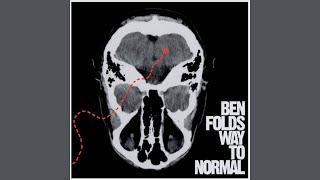 Ben Folds - Way to Normal (B-Side Version)