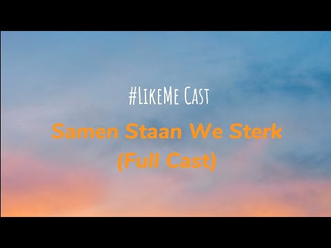 #LikeMe Cast - Samen Staan We Sterk (Full Cast) | Lyrics | Seizoen 3