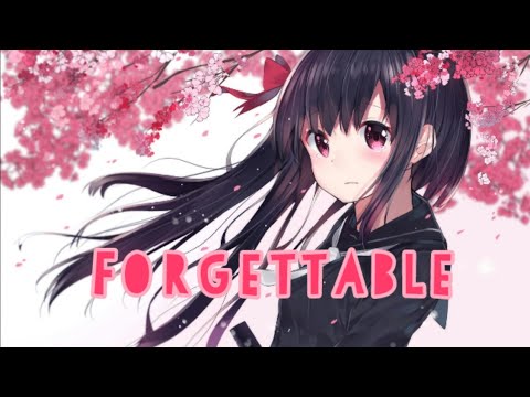 Nightcore - Forgettable (Project 46)