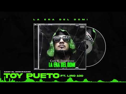 Cash el dominicano -  TOY PUETO FT  Liro 100