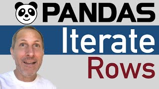 Python Pandas - How to Iterate Rows of a DataFrame