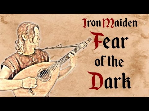 Iron Maiden - Fear of the Dark - Bardcore