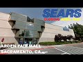 STORE TOUR CLOSING In 2021 Sears Arden Fair Mall Sacramento CA
