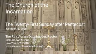 The Twenty-First Sunday of Pentecost – October 18, 2026