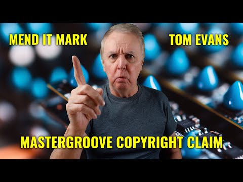 Tom Evans MasterGroove - More on copyright takedown