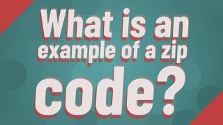 What is an example of a zip code