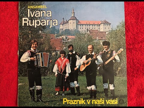 12 Napitnica, Ansambel Ivana Ruparja, Praznik v naši vasi, LP RTB2112957