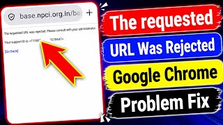 The requested URL was rejected. Please consult with your administrator