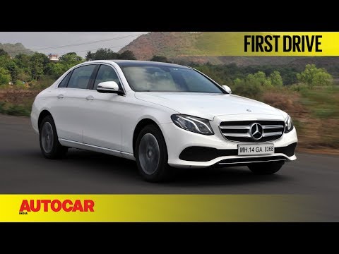 Mercedes-Benz E220d | First Drive | Autocar India