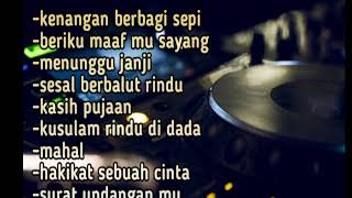 Download lagu DJ REMIX NOSTALGIA MALAYSIA mp3 Download lagu DJ REMIX NOSTALGIA MALAYSIA mp3