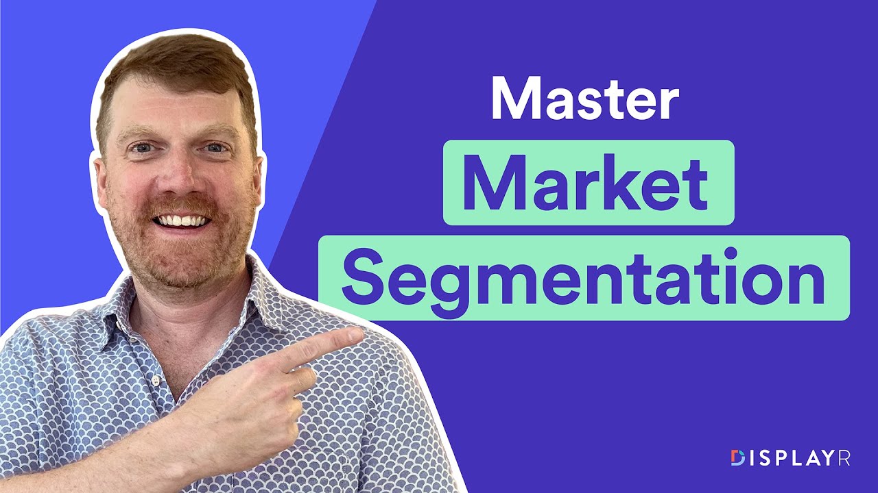 Master Market Segmentation