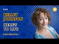Kelley Johnson: Here's to Life