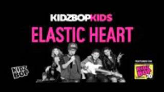 Kidz bop kids elastic heart ( from kidz bop 30 )