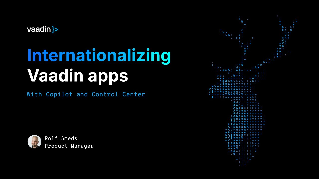 Internationalizing Vaadin apps with Copilot and Control Center - Vaadin video featured image