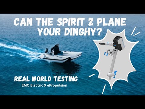 Can the ePropulsion Spirit 2 Plane my Dinghy?