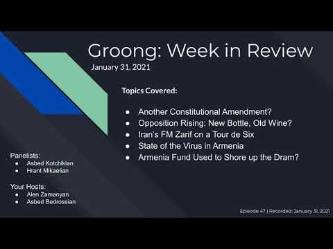 Constitutional Amendment | Opp Rising | Zarif Tour | Virus Update | Armenia Fund & the Dram (Ep #47)