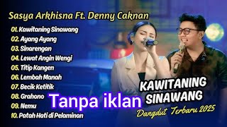 Download lagu DENNY CAKNAN FT SASYA ARKHISNA - KAWITANING SINAWANG - NEMU - TITIP KANGEN - SINARENGAN mp3 Download lagu DENNY CAKNAN FT SASYA ARKHISNA - KAWITANING SINAWANG - NEMU - TITIP KANGEN - SINARENGAN mp3