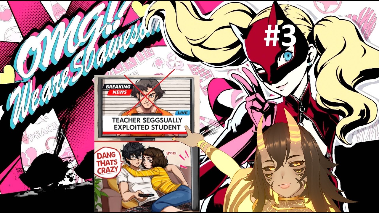 [ Persona 5 Royal ] KAMOSHIDA DOES WHAT TO ANN AND HER BESTIE!? #003