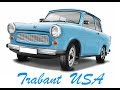 Trabant USA Intro Video