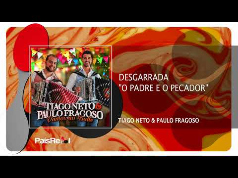 Tiago Neto & Paulo Fragoso - Desgarrada "O Padre e o Pecador"