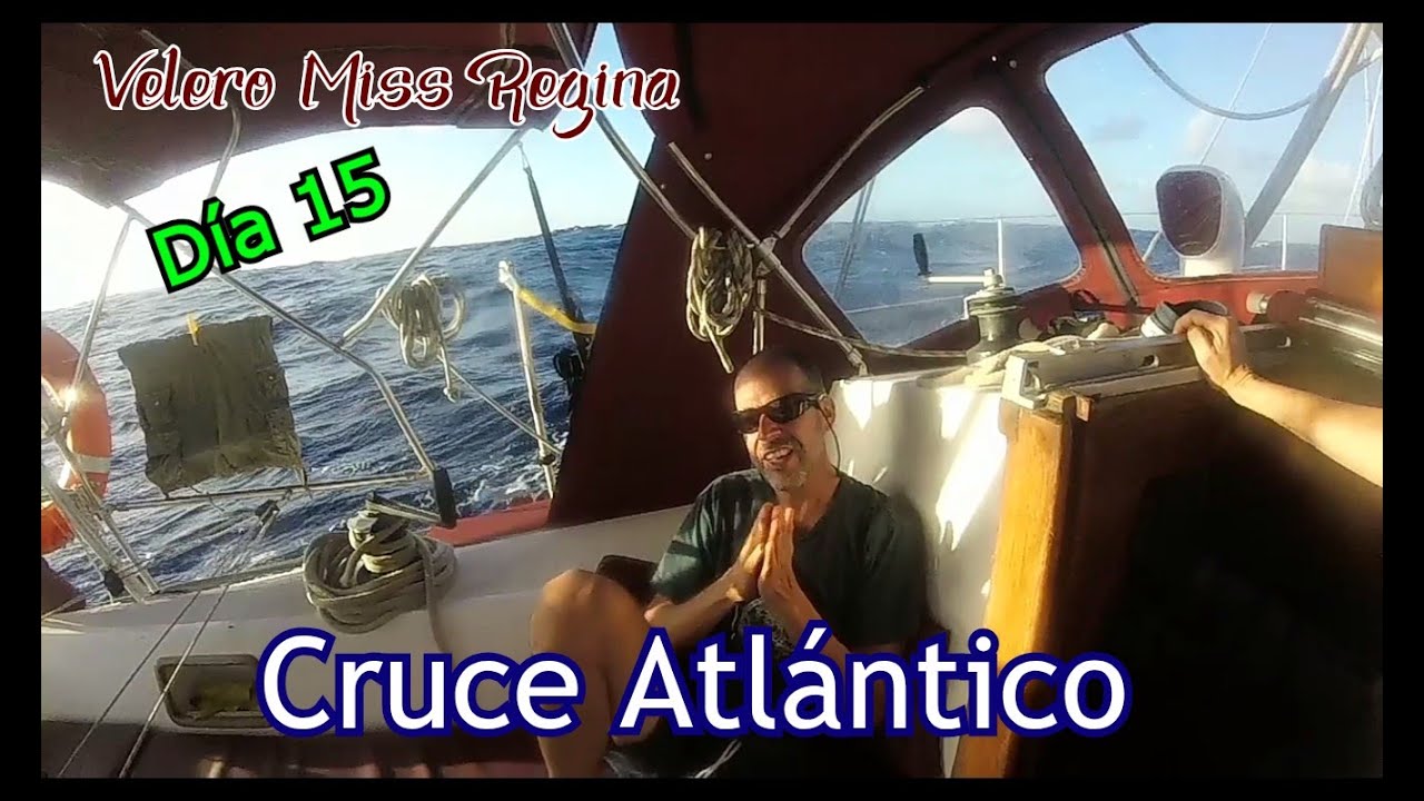 Atlantic Crossing. Day 15