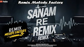 Download lagu Sanam Re - Remix || BreakUp || DJ Akif || Love Mix || Arijit Singh || @RemixMelodyFactory  mp3