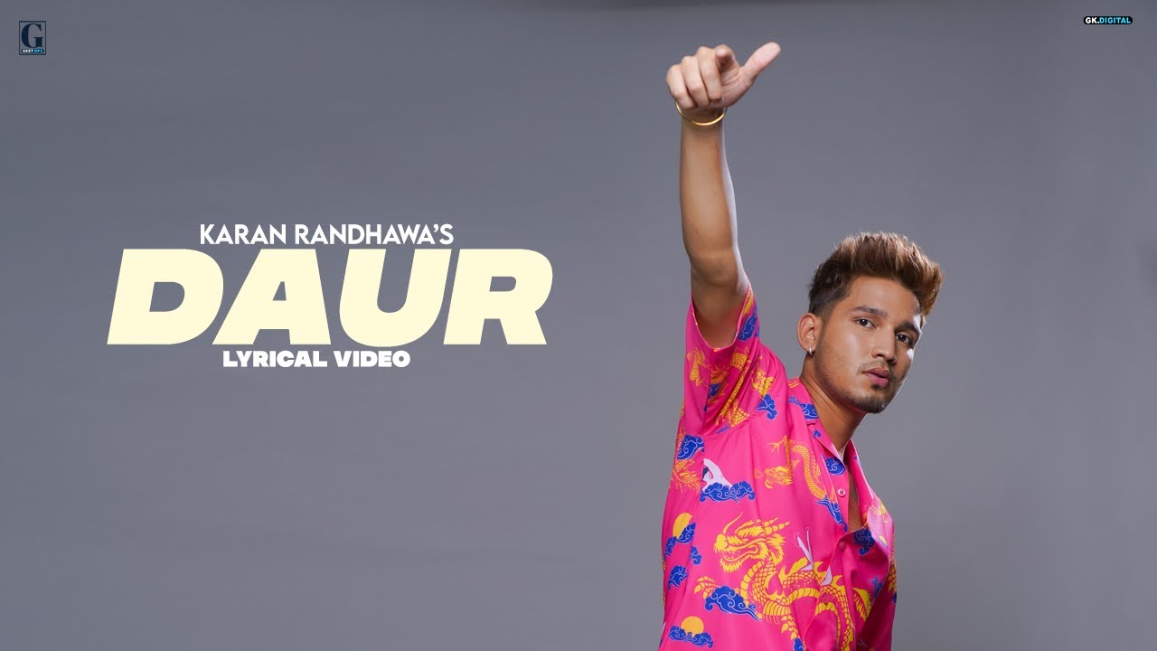 Daur Lyrics | Rambo | Karan Randhawa