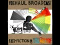 Voxhaul Broadcast- Days Are Long 