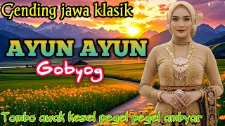 Download lagu GENDING JAWA _ AYUN AYUN GOBYOG _||UYON UYON GENDING PALING MERDU - TOMBO AWAK KESEL mp3