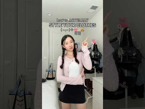 HOW TO ACTUALLY STYLE YOUR CLOTHES bc it’s not the clothes it’s you #styletips #ootd #outfitinspo