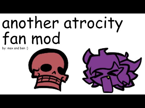 another atrocity fan mod (Mod Showcase)