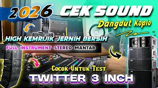 Download lagu CEK SOUND DANGDUT KOPLO BASS GLERR 2026 TERBARU | INSTRUMENT FULL STEREO HIGH CRISPY( AUDIO JERNIH ) mp3