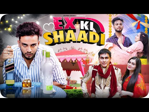 Ex Ki Shadi - || Elvish Yadav ||