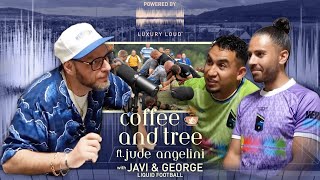 Coffee and Tree Podcast: Ep 203 W/ Javi and George from Liquid Football