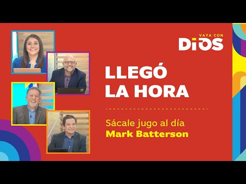 VayaConDios Ep. 525 - Llegó la hora