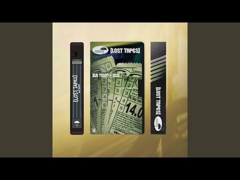 Miniatura de Bus Ticket (Lost Tapes 2022)