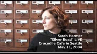 Silver Road by Sarah Harmer LIVE in Seattle