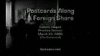 Postcards Along A Foreign Shore