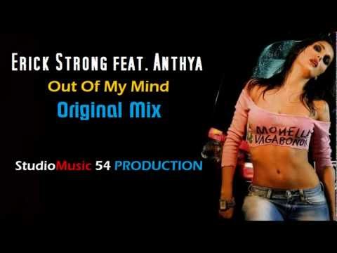 Erick Strong feat. Anthya  Out Of My Mind (Serkan Demirel Original Edit)
