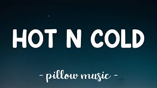 Hot N Cold - Katy Perry (Lyrics) 🎵